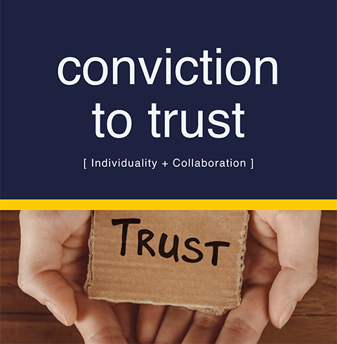 Conviction to trust
